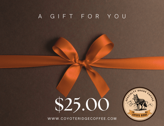 $25.00 Coyote Ridge Gift Card